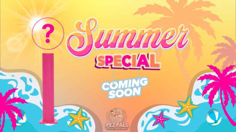 Get Ready! Anew Summer PEZ Exclusive Is On Its Way!